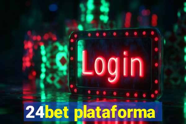 24bet plataforma